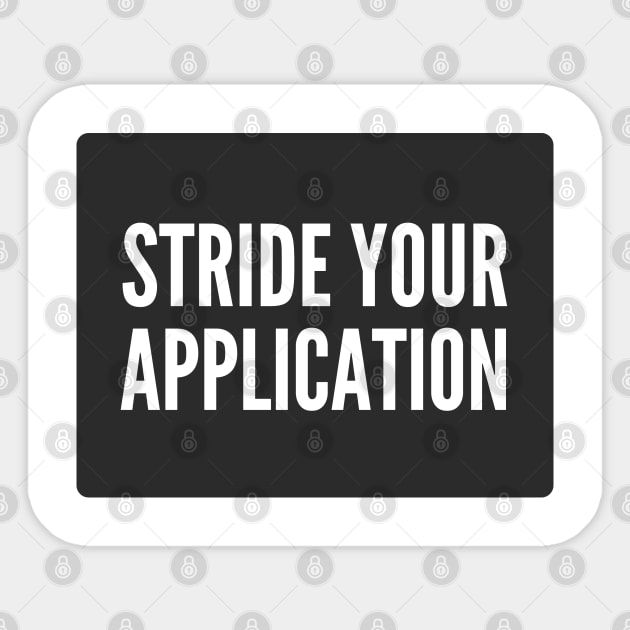 Secure Coding STRIDE Your Application Black Background Sticker by FSEstyle